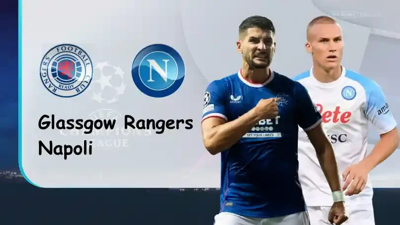 ONE88 Rangers vs Napoli – Soi kèo nhà cái bóng đá – 02h00 – 14/09/2022 – UEFA Champions League