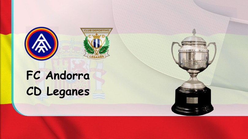 ONE88 FC Andorra vs CD Leganes – Nhận định kèo bóng đá – 01h00 – 11/12/2022 – Hạng 2 Tây Ban Nha